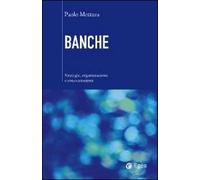 Banche. Strategie, organizzazione e concentrazioni