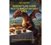 Banchetti dei Bardi: Ricette dalla Fantasia Epica