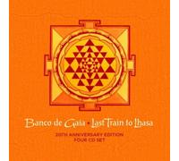 Banco de Gaia Last Train to Lhasa (CD) 20th Anniversary Box Set