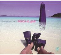BANCO DE GAIA - MAGICAL SOUNDS OF...