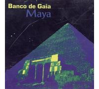 Banco de Gaia - Maya