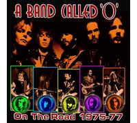 Band Called 'O' - On The Road 1975-77