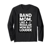 Band Mom Like Normal Mom Louder Music Parent Maglia a Manica