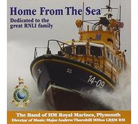BAND OF HM ROYAL MARINES - HOME FROM THE SEA: DEDICA