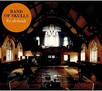 Band Of Skulls - By Default (2 LP)