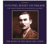 Band Of The Army Air Corps - Colonel Bogey On Parade