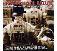 Band Of The Blues & Royals - High School Salute