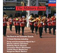 Band Of The Grenadier Guards - World Of The Military Band