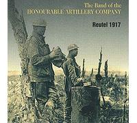 Band Of The Honourable Artillery Company - Reutel 1917