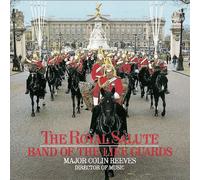 Band of the Life Guards - Royal Salute