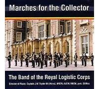 Band of the Royal Logistics .. - Marches for the Collector