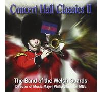 Band of the Welsh Guards - Concert Hall Classics II
