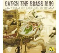 Band Organ Arrangements - Catch The Brass Ring