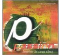 BAND, PASSION - PASSION: BETTER IS ONE DAY
