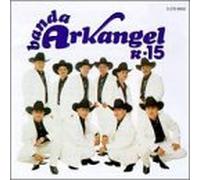 Banda Arkangel R-15 - Amor Del Bueno