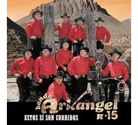 Banda Arkangel R-15 - Estos Si Son Corridos