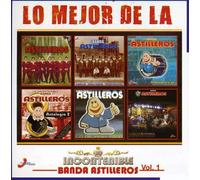 Banda Astilleros - Vol. 1-Mejor De La