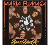 Banda Black Rio - Maria Fumaca