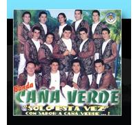 Banda Caña Verde - Solo Esta Vez