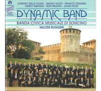 BANDA CIVICA MUSICALE DI SONCINO;DELLA FONTE, LORENZO;RUGGERI, Dynamic Band (CD)