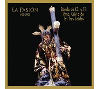 Banda Cristo de las Tres Caidas - La Pasión