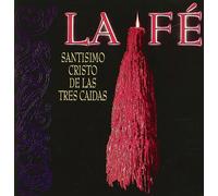 Banda de Cornetas y Tambores Santisimo Cristo de las Tres Caidas - La Fe
