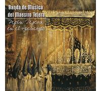Banda de Música del Maestro Tejera - Pepin Tejera en el Recuerdo