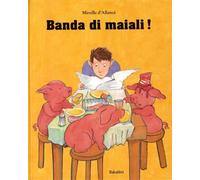BANDA DI MAIALI!