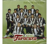 Banda El Tarolazo "Esta Noche Me Voy a Verla"