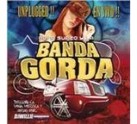 Banda Gorda - Un Corazon Sincero: Live in Concert