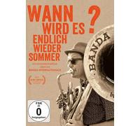 Banda Internationale - Wann wird es endlich mal wieder richtig Sommer? (DVD)