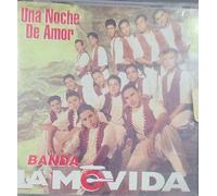 BANDA LA MOVIDA - UNA NOCHE DE AMOR