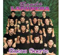 Banda Lagunera - Buena Suerte