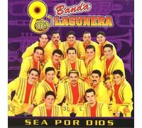 Banda Lagunera - Sea Por Dios