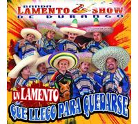 Banda Lamento Show - Un Lamento Que Llego Para Quedarse