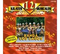 Banda Los Lagos - 12 Killates Musicales