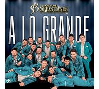 Banda Los Sebastianes - A Lo Grande