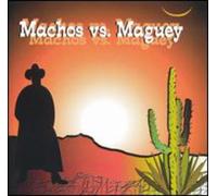 Banda Machos/Banda Maguey - Banda Machos Vs. Banda Maguey