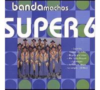 Banda Machos - Super Seis