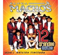 Banda Machos - Vol. 2-12 Grandes Exitos