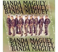 Banda Maguey - Canciones De Mi Pueblo