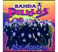 Banda Pelillos - Ven A Gozar