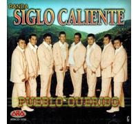 Banda Siglo Caliente (Pueblo Querido) Aracd-1059