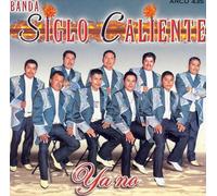 Banda Siglo Caliente (Ya No) 435