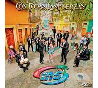 Banda Sinaloense Ms De Sergio Lizarraga - Con Todas Las Fuerzas