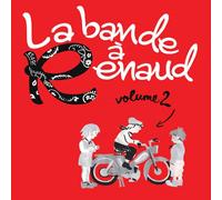 Multi Interpretes La Bande a Renaud Volume 2 Edition Limitee (CD)