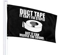 Bandiera 3 X 5 Il nastro adesivo non può riparare Stupid-1 Bandiere traslucide monostrato 100% poliestere 90 x 150 cm