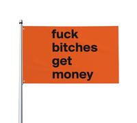 Bandiera 3x5 "F*** B****s Get Money" - Striscione da giardino per un messaggio divertente e audace