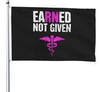 Bandiera 90X150cm, Earned Not Given Rn Registered Nurse Nursing Classica Bandiere Resistente alle Intemperie Flag per Interno All'aperto Balcone