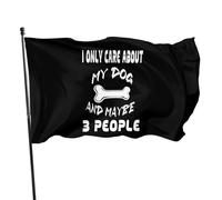 Bandiera 90X150Cm I Only Care About My Dog And Maybe 3 People Decorative Balcone Flag Resistente Alle Intemperie Bandierine Della Decorazione Per Celebrazione,Esterno